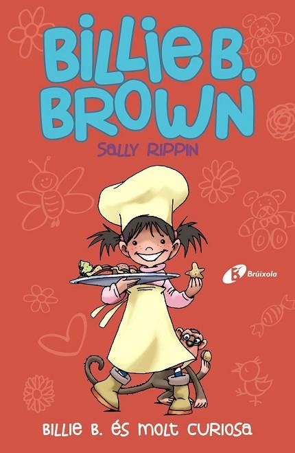 BILLIE B. ÉS MOLT CURIOSA (BILLIE B. BROWN 4) | 9788499069906 | RIPPIN, SALLY | Llibreria Drac - Llibreria d'Olot | Comprar llibres en català i castellà online