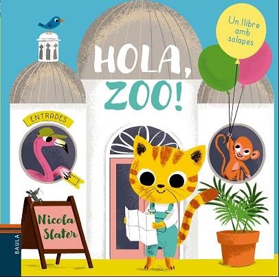 HOLA, ZOO | 9788447937738 | SLATER, NICOLA | Llibreria Drac - Llibreria d'Olot | Comprar llibres en català i castellà online