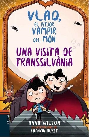 UNA VISITA DE TRANSSILVÀNIA (VLAD PITJOR VAMPIR 3) | 9788447937752 | WILSON, ANNA | Llibreria Drac - Llibreria d'Olot | Comprar llibres en català i castellà online