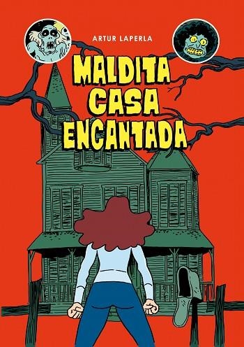 MALDITA CASA ENCANTADA | 9788494785283 | LAPERLA, ARTUR | Llibreria Drac - Librería de Olot | Comprar libros en catalán y castellano online