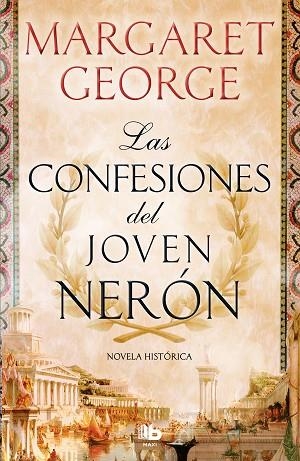 CONFESIONES DEL JOVEN NERÓN, LAS | 9788490708064 | GEORGE, MARGARET | Llibreria Drac - Llibreria d'Olot | Comprar llibres en català i castellà online