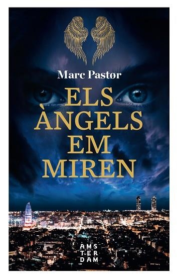 ÀNGELS EM MIREN, ELS | 9788416743896 | PASTOR, MARC | Llibreria Drac - Librería de Olot | Comprar libros en catalán y castellano online