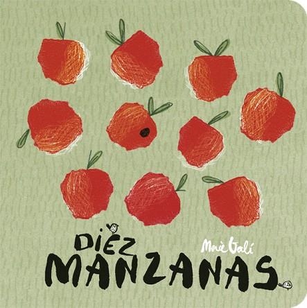 DIEZ MANZANAS | 9788424664107 | GALÍ, MERCÈ | Llibreria Drac - Llibreria d'Olot | Comprar llibres en català i castellà online