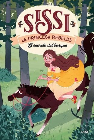 SECRETO DEL BOSQUE, EL (SISSI, LA PRINCESA REBELDE 1) | 9788427213654 | VILLALOBOS, M. C. | Llibreria Drac - Llibreria d'Olot | Comprar llibres en català i castellà online