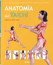 ANATOMIA DEL TAICHI | 9789463590808 | WOLLERING, LORETTA | Llibreria Drac - Llibreria d'Olot | Comprar llibres en català i castellà online