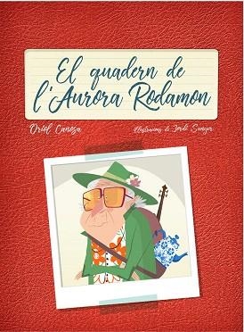 QUADERN DE L'AURORA RODAMON, EL | 9788447936724 | CANOSA, ORIOL | Llibreria Drac - Librería de Olot | Comprar libros en catalán y castellano online