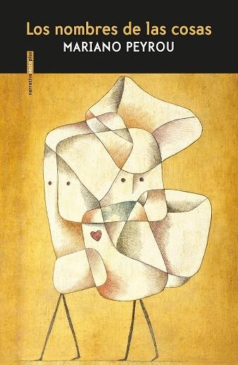 NOMBRES DE LAS COSAS, LOS | 9788417517229 | PEYROU, MARIANO | Llibreria Drac - Llibreria d'Olot | Comprar llibres en català i castellà online