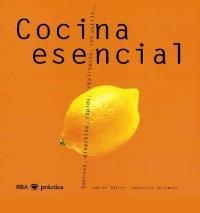 COCINA ESENCIAL | 9788479015404 | SÄLZER, SABINE - DICKHAUT, SEBASTIAN | Llibreria Drac - Llibreria d'Olot | Comprar llibres en català i castellà online