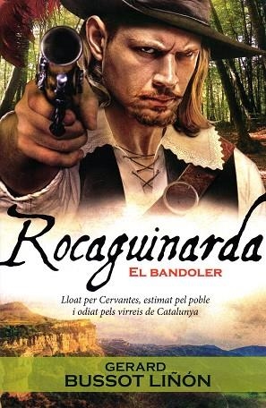 ROCAGUINARDA. EL BANDOLER | 9788417432133 | BUSSOT, GERARD | Llibreria Drac - Llibreria d'Olot | Comprar llibres en català i castellà online