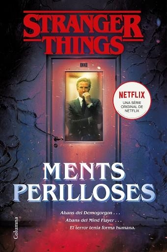 STRANGER THINGS. MENTS PERILLOSES | 9788466424950 | BOND, GWENDA | Llibreria Drac - Llibreria d'Olot | Comprar llibres en català i castellà online