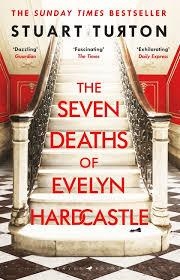 SEVEN DEATHS OF EVELYN HARD CASTLE, THE | 9781408889510 | TURTON, STUART | Llibreria Drac - Llibreria d'Olot | Comprar llibres en català i castellà online