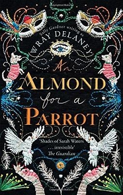 AN ALMOND FOR A PARROT | 9780008182533 | DELANEY, WRAY | Llibreria Drac - Llibreria d'Olot | Comprar llibres en català i castellà online