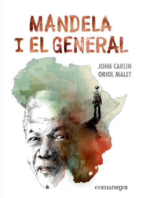 MANDELA I EL GENERAL | 9788417188887 | CARLIN, JOHN; MALET, ORIOL | Llibreria Drac - Llibreria d'Olot | Comprar llibres en català i castellà online