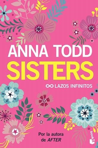 SISTERS. LAZOS INFINITOS | 9788408206170 | TODD, ANNA | Llibreria Drac - Librería de Olot | Comprar libros en catalán y castellano online