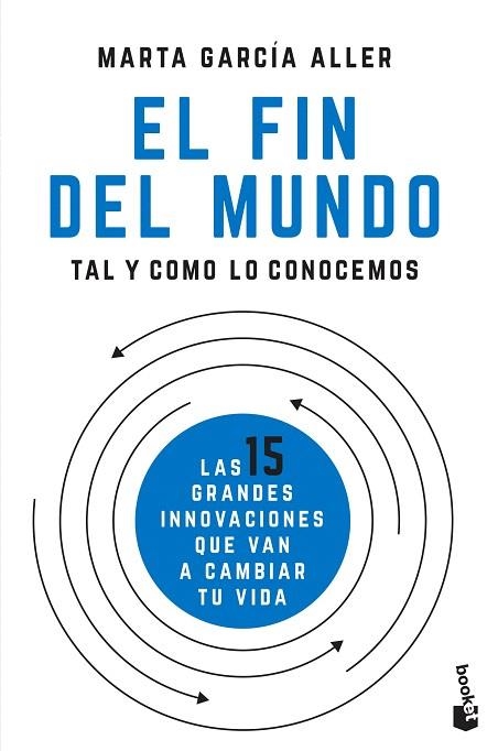 FIN DEL MUNDO TAL Y COMO LO CONOCEMOS, EL | 9788408205722 | GARCÍA, MARTA | Llibreria Drac - Llibreria d'Olot | Comprar llibres en català i castellà online