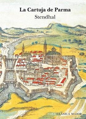 CARTUJA DE PARMA, LA | 9788490655368 | STENDHAL | Llibreria Drac - Librería de Olot | Comprar libros en catalán y castellano online