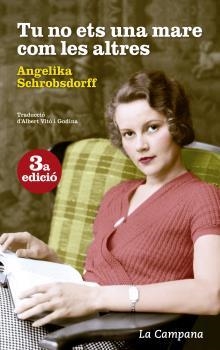 TU NO ETS UNA MARE COM LES ALTRES | 9788416863594 | SCHROBSDORFF, ANGELIKA | Llibreria Drac - Librería de Olot | Comprar libros en catalán y castellano online