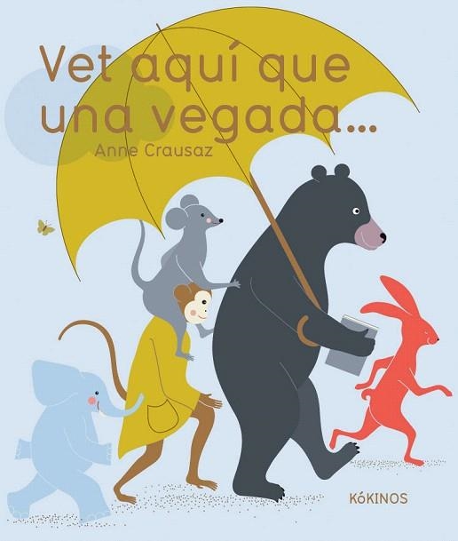 VET AQUÍ QUE UNA VEGADA... | 9788417074777 | CRAUSAZ, ANNE | Llibreria Drac - Llibreria d'Olot | Comprar llibres en català i castellà online