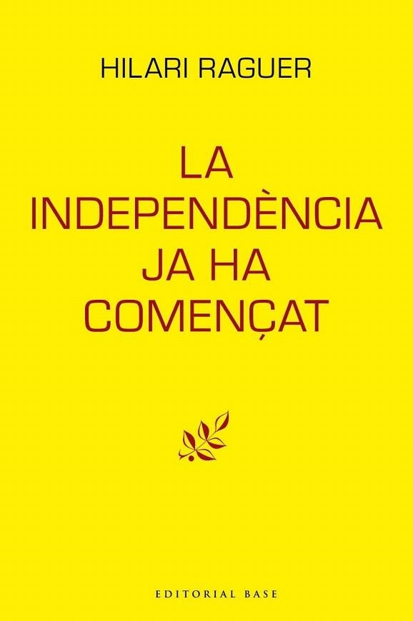 INDEPENDÈNCIA JA HA COMENÇAT, LA | 9788417759094 | RAGUER, HILARI | Llibreria Drac - Llibreria d'Olot | Comprar llibres en català i castellà online