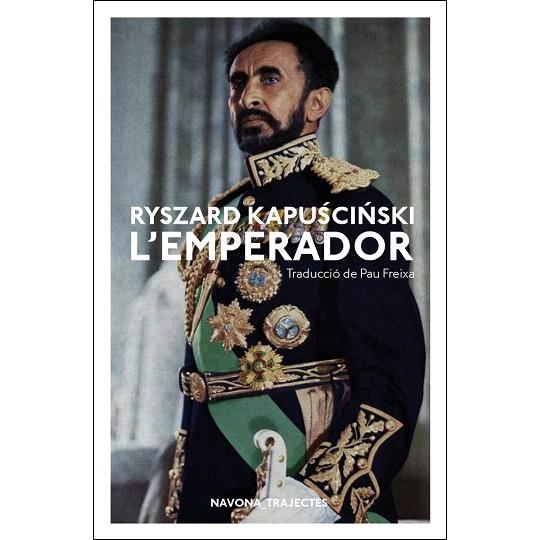 EMPERADOR, L' | 9788417181796 | KAPUSCINSKI, RYSZARD | Llibreria Drac - Llibreria d'Olot | Comprar llibres en català i castellà online