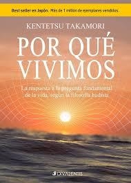 POR QUE VIVIMOS | 9788494565847 | TAKAMORI, KENTETSU | Llibreria Drac - Llibreria d'Olot | Comprar llibres en català i castellà online