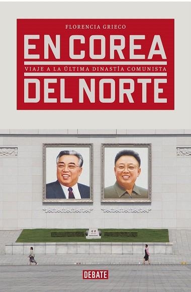 EN COREA DEL NORTE | 9788417636265 | GRIECO, FLORENCIA | Llibreria Drac - Llibreria d'Olot | Comprar llibres en català i castellà online