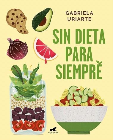 SIN DIETA PARA SIEMPRE | 9788417664169 | URIARTE, GABRIELA | Llibreria Drac - Llibreria d'Olot | Comprar llibres en català i castellà online