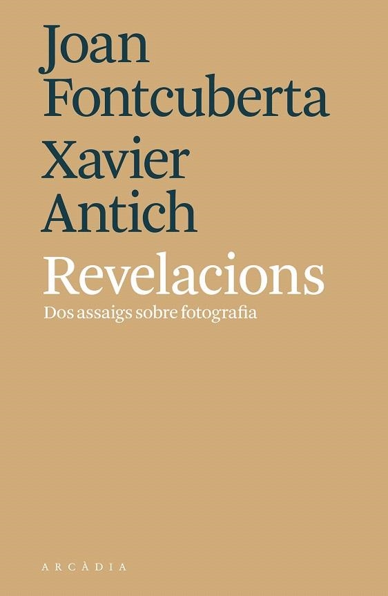 REVELACIONS | 9788494820564 | FONTCUBERTA, JOAN; ANTICH, XAVIER | Llibreria Drac - Llibreria d'Olot | Comprar llibres en català i castellà online