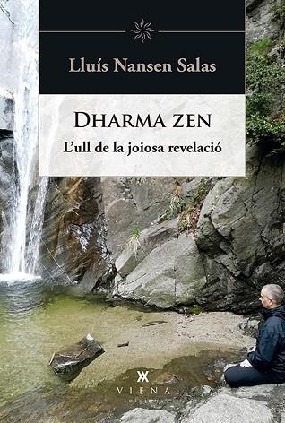 DHARMA ZEN | 9788494959295 | SALAS, LLUÍS NANSEN | Llibreria Drac - Llibreria d'Olot | Comprar llibres en català i castellà online