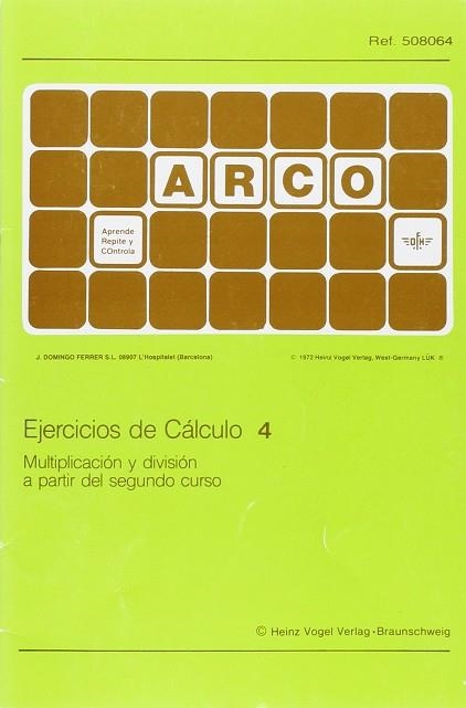 EJERCICIOS DE CÁLCULO 4. MULTIPLICACIÓN Y DIVISIÓN A PARTIR DE SEGUNDO CURSO | 9788492490622 | MEIER, S. | Llibreria Drac - Llibreria d'Olot | Comprar llibres en català i castellà online