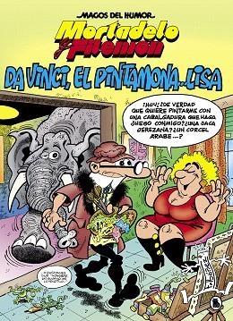 DA VINCI, EL PINTAMONA... LISA (MORTADELO Y FILEMON MAGOS DEL HUMOR 198) | 9788402422057 | IBÁÑEZ, FRANCISCO | Llibreria Drac - Llibreria d'Olot | Comprar llibres en català i castellà online