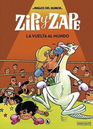 VUELTA AL MUNDO, LA (ZIPI Y ZAPE MAGOS DEL HUMOR 13) | 9788402422491 | ESCOBAR, JOSEP | Llibreria Drac - Llibreria d'Olot | Comprar llibres en català i castellà online