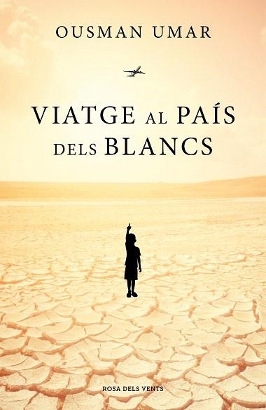 VIATGE AL PAÍS DELS BLANCS | 9788417627492 | UMAR, OUSMAN | Llibreria Drac - Llibreria d'Olot | Comprar llibres en català i castellà online