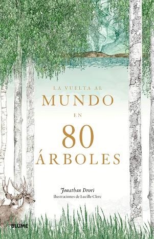 VUELTA AL MUNDO EN 80 ÁRBOLES, LA | 9788417492656 | DRORI, JONATHAN; CLERC, LUCILLE | Llibreria Drac - Llibreria d'Olot | Comprar llibres en català i castellà online