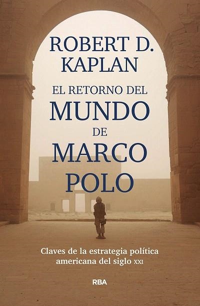 RETORNO DEL MUNDO DE MARCO POLO, EL | 9788491871392 | KAPLAN, ROBERT D. | Llibreria Drac - Llibreria d'Olot | Comprar llibres en català i castellà online