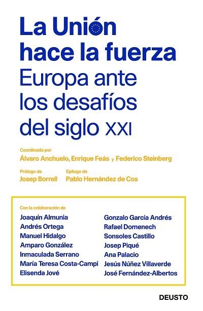 UNIÓN HACE LA FUERZA, LA | 9788423430413 | STEINBERG, FEDERICO; ANCHUELO, ÁLVARO; FEÁS, ENRIQUE | Llibreria Drac - Llibreria d'Olot | Comprar llibres en català i castellà online