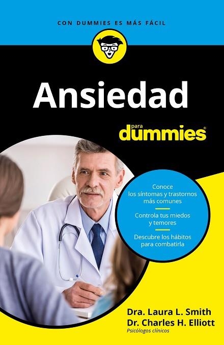 ANSIEDAD PARA DUMMIES | 9788432905339 | ELLIOTT, CHARLES H.; SMITH, LAURA | Llibreria Drac - Llibreria d'Olot | Comprar llibres en català i castellà online