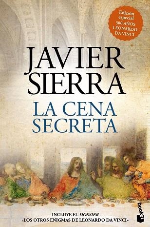 CENA SECRETA, LA (EDICIÓN ESPECIAL 500 AÑOS LEONARDO DA VINCI) | 9788408208075 | SIERRA, JAVIER | Llibreria Drac - Librería de Olot | Comprar libros en catalán y castellano online