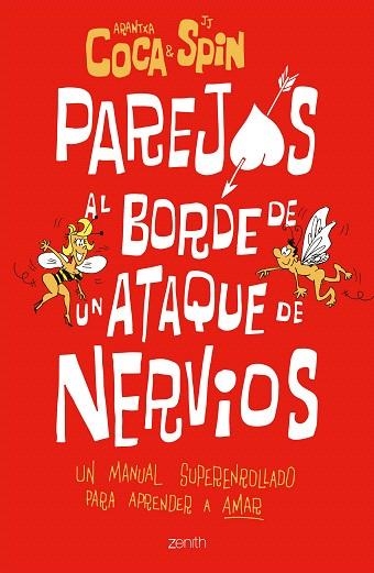 PAREJAS AL BORDE DE UN ATAQUE DE NERVIOS | 9788408208358 | COCA, ARANTXA; SPIN, J. J. | Llibreria Drac - Llibreria d'Olot | Comprar llibres en català i castellà online