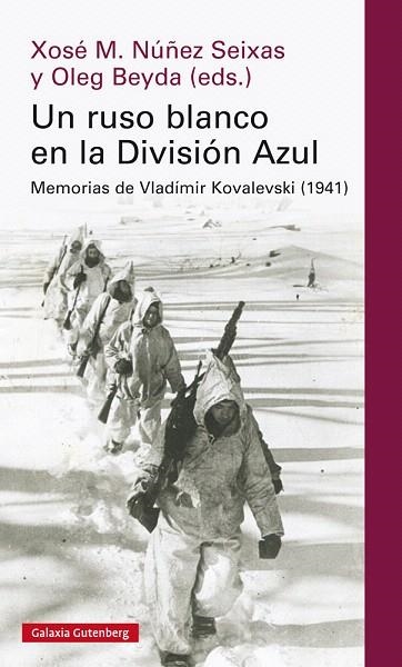 RUSO BLANCO EN LA DIVISIÓN AZUL, UN | 9788417747282 | NÚÑEZ, XOSÉ MANOEL; BEYDA, OLEG | Llibreria Drac - Llibreria d'Olot | Comprar llibres en català i castellà online