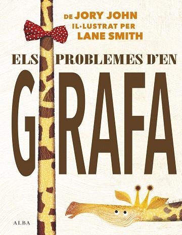 PROBLEMES D'EN GIRAFA, ELS | 9788490655306 | JORY, JOHN | Llibreria Drac - Llibreria d'Olot | Comprar llibres en català i castellà online