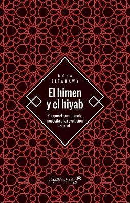 HIMEN Y EL HIYAB, EL | 9788494886140 | ELTAHAWY, MONA | Llibreria Drac - Llibreria d'Olot | Comprar llibres en català i castellà online