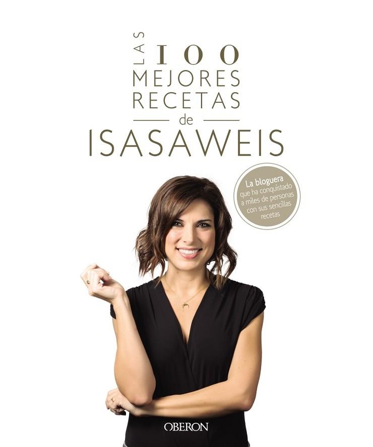 100 MEJORES RECETAS DE ISASAWEIS, LAS | 9788441541306 | LLANO, ISABEL | Llibreria Drac - Llibreria d'Olot | Comprar llibres en català i castellà online