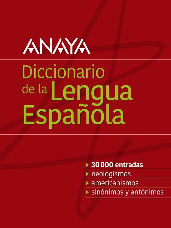 DICCIONARIO ANAYA DE LA LENGUA ESPAÑOLA | 9788499743073 | AA.DD. | Llibreria Drac - Llibreria d'Olot | Comprar llibres en català i castellà online