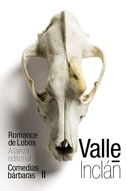 ROMANCE DE LOBOS (COMEDIAS BÁRBARAS II) | 9788491814948 | VALLE-INCLÁN, RAMÓN DEL | Llibreria Drac - Llibreria d'Olot | Comprar llibres en català i castellà online