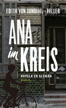 ANA IM KREIS | 9788425440496 | VON SUNDAHL-HILLER, EDITH | Llibreria Drac - Llibreria d'Olot | Comprar llibres en català i castellà online