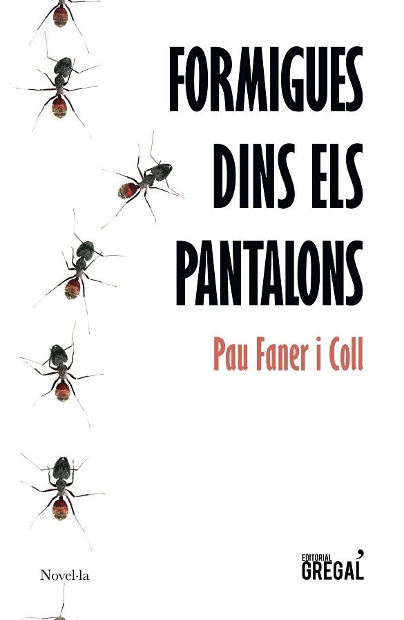 FORMIGUES DINS ELS PANTALONS | 9788417660345 | FANER, PAU | Llibreria Drac - Llibreria d'Olot | Comprar llibres en català i castellà online