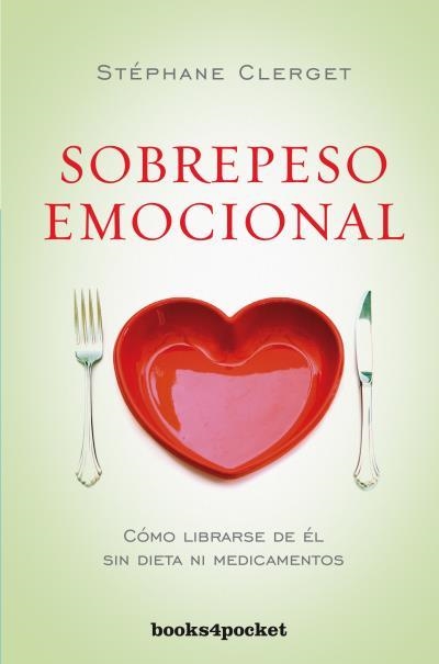 SOBREPESO EMOCIONAL | 9788415870708 | CLERGET, STÉPHANE | Llibreria Drac - Llibreria d'Olot | Comprar llibres en català i castellà online