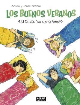 BUENOS VERANOS 4, LOS. EL DESCANSO DEL GUERRERO | 9788467935868 | ZIDROU, LAFEBRE | Llibreria Drac - Llibreria d'Olot | Comprar llibres en català i castellà online