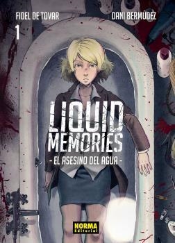 LIQUID MEMORIES 1 | 9788467934373 | FIDEL DE TOVAR; DANI BERMUDEZ | Llibreria Drac - Llibreria d'Olot | Comprar llibres en català i castellà online